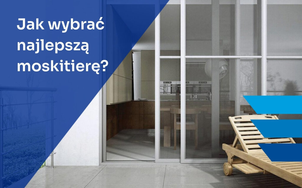 jak wybrać moskitierę